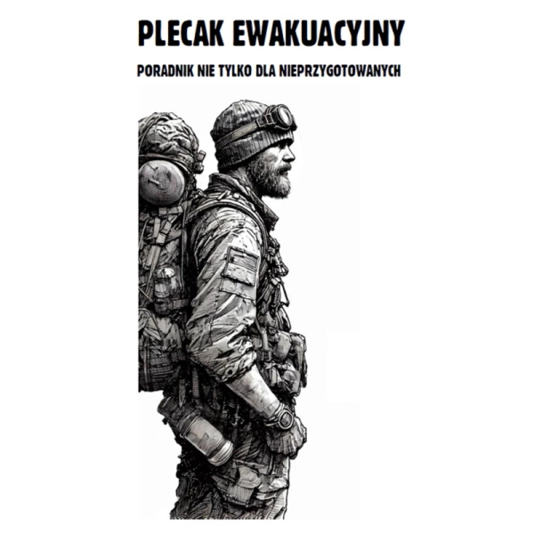 Książka „Plecak ewakuacyjny. Poradnik nie tylko dla nieprzygotowanych.” Rygor Edycja Z AUTOGRAFEM